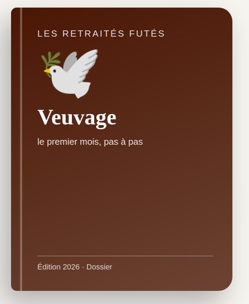 Veuvage : le premier mois, pas à pas